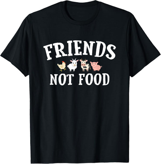 Friends Not Food, Don't Eat Animals, Vegetarian, Vegan T-Shirt - T-Shirt | Black