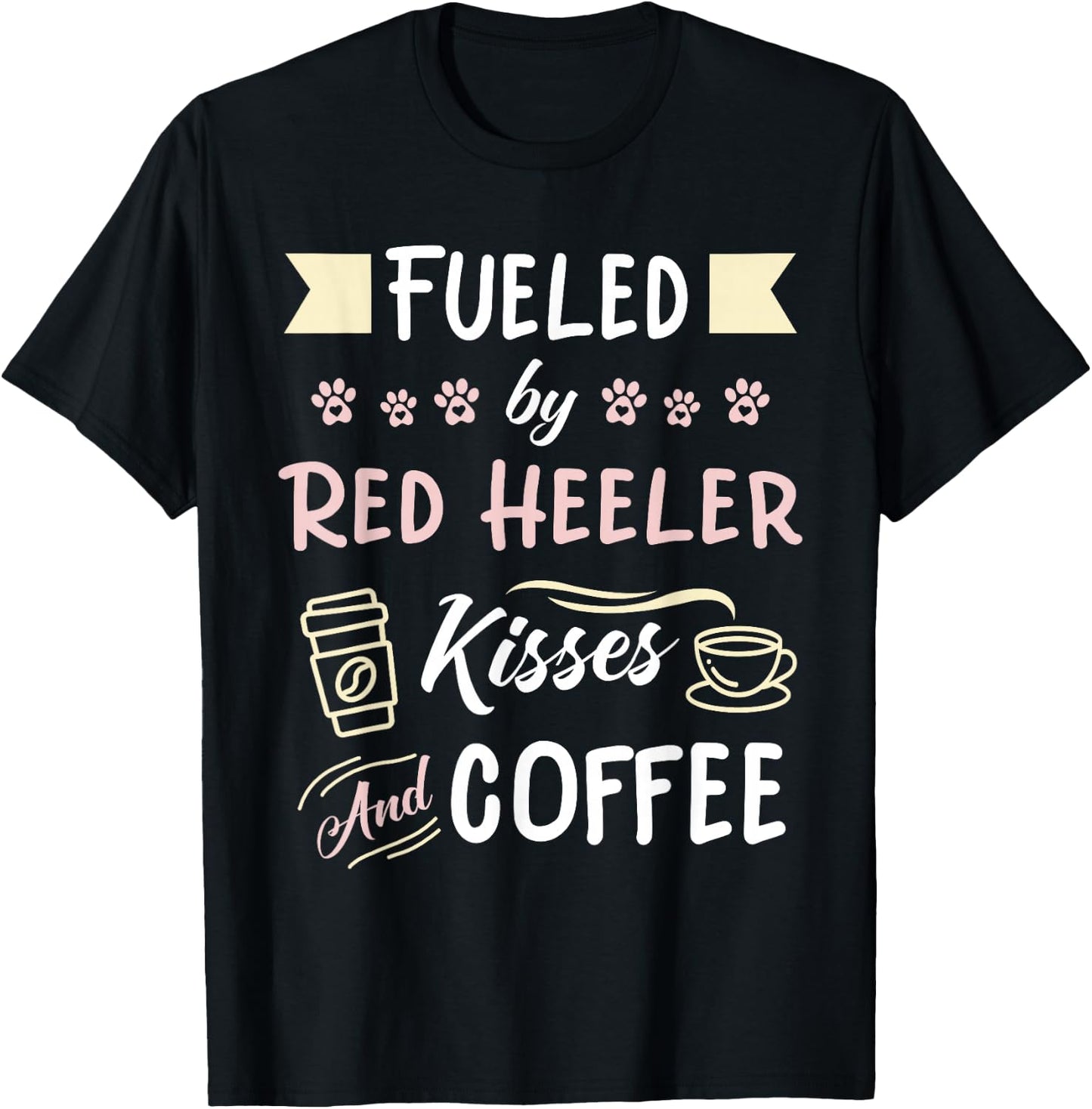 Red Heeler Mom Australian Cattle Dog Coffee Lover T-Shirt - T-Shirt | Black