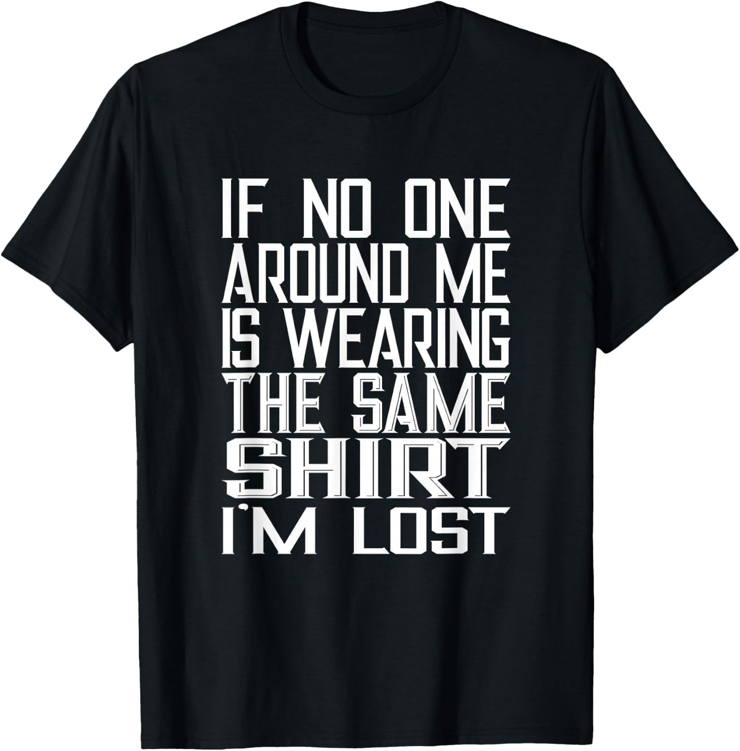 Matching Vacation Shirt Friends Family Cruise Trip I'm Lost T-Shirt - T-Shirt | Black