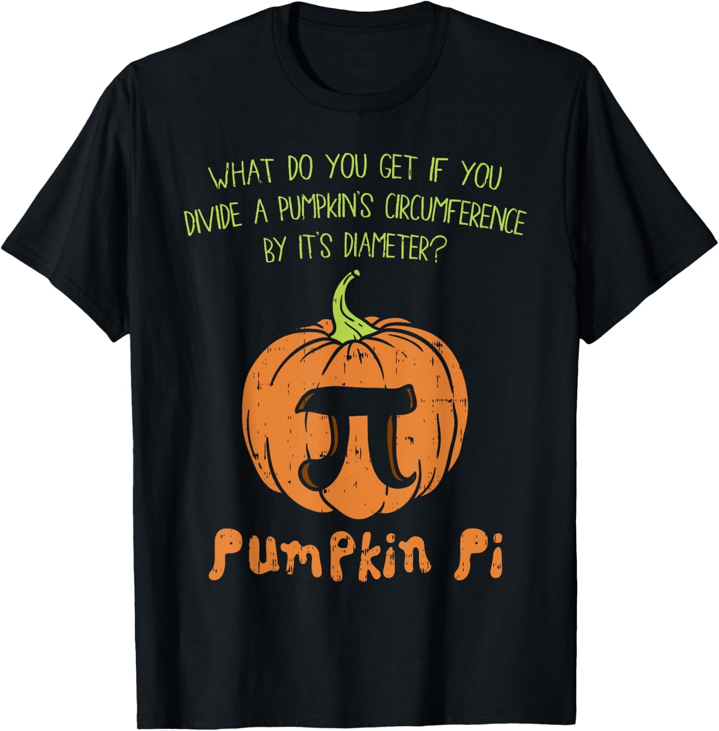 Pumpkin Pie Math Shirt Funny Halloween Thanksgiving Pi Day T-Shirt - T-Shirt | Black