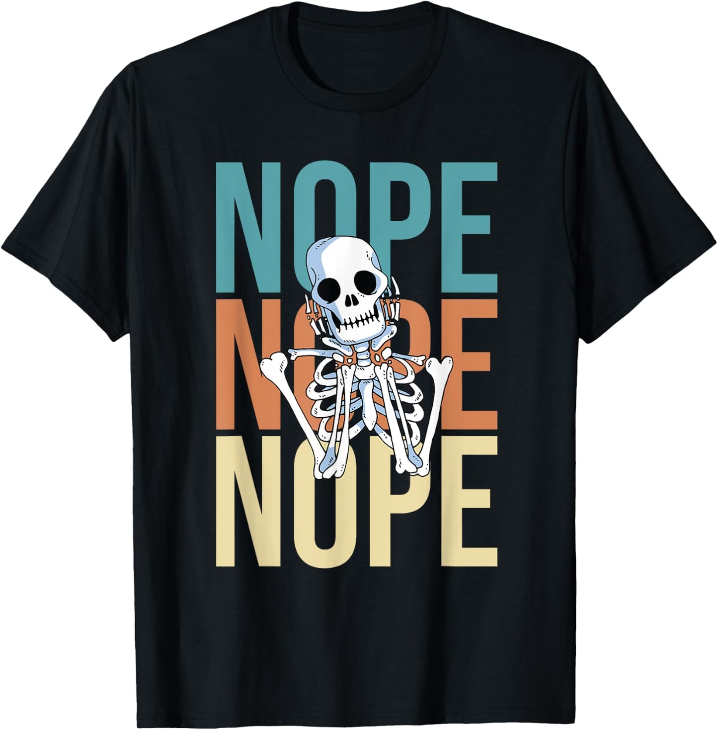 Nope Nicht Heute Keine Lust Funny Lazy Skeleton T-Shirt - T-Shirt | Black
