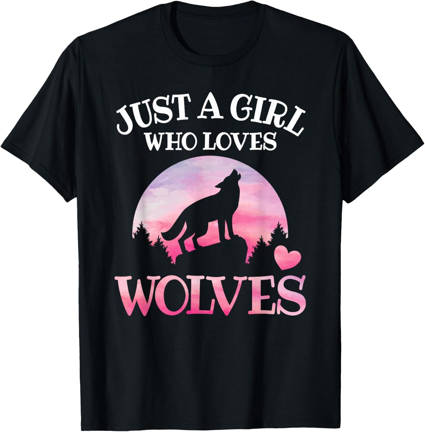 Just A Girl Who Loves Wolves Wildlife Animal Girl Wolf T-Shirt - T-Shirt | Black