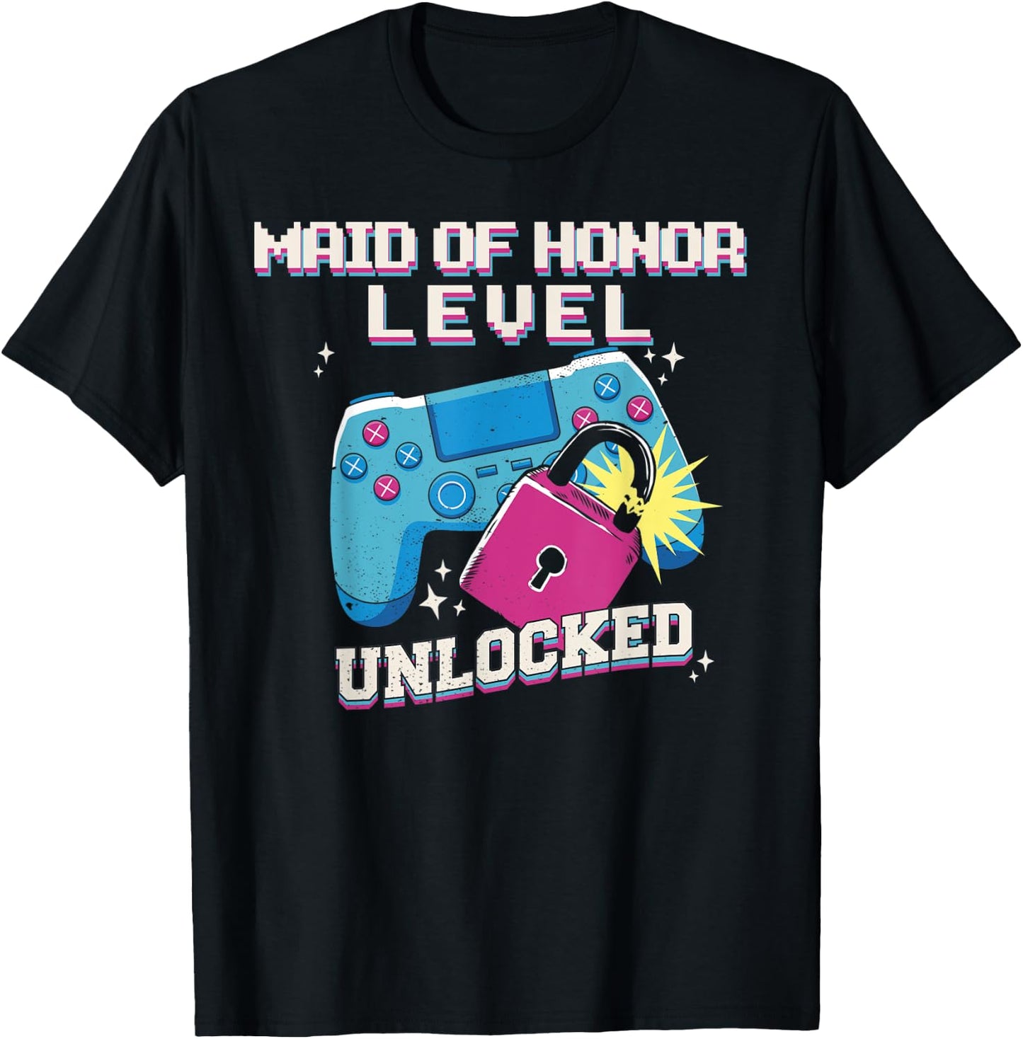 MAID OF HONOR LEVEL UNLOCKED Funny Wedding Party Gamer Meme T-Shirt - T-Shirt | Black