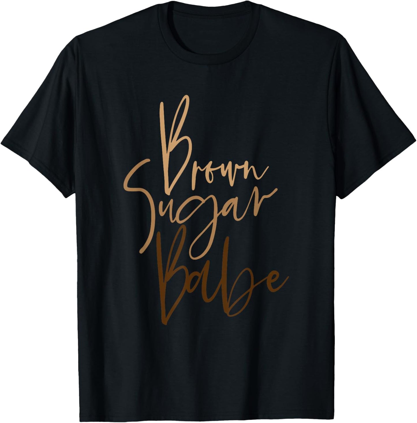 Brown Sugar Babe Black Women Babe Afro Queen Pride Melanin T-Shirt - T-Shirt | Black