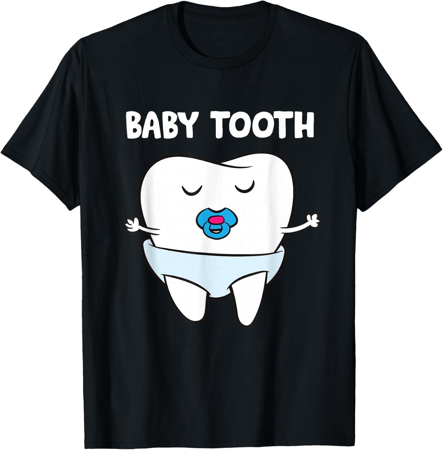 Baby Tooth Dentist Milk Tooth Soother Primary Tooth T-Shirt - T-Shirt | Black