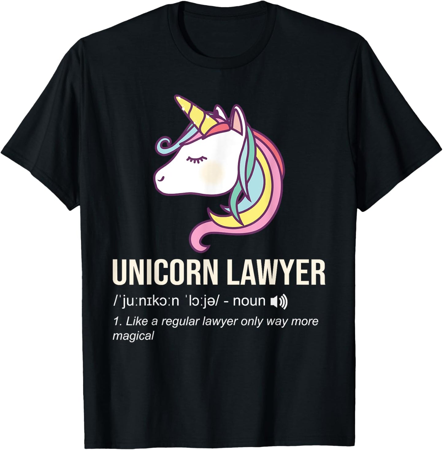 Unicorn Lawyer Like A Regular Lawyer Funny Shirt T-Shirt - T-Shirt | Black