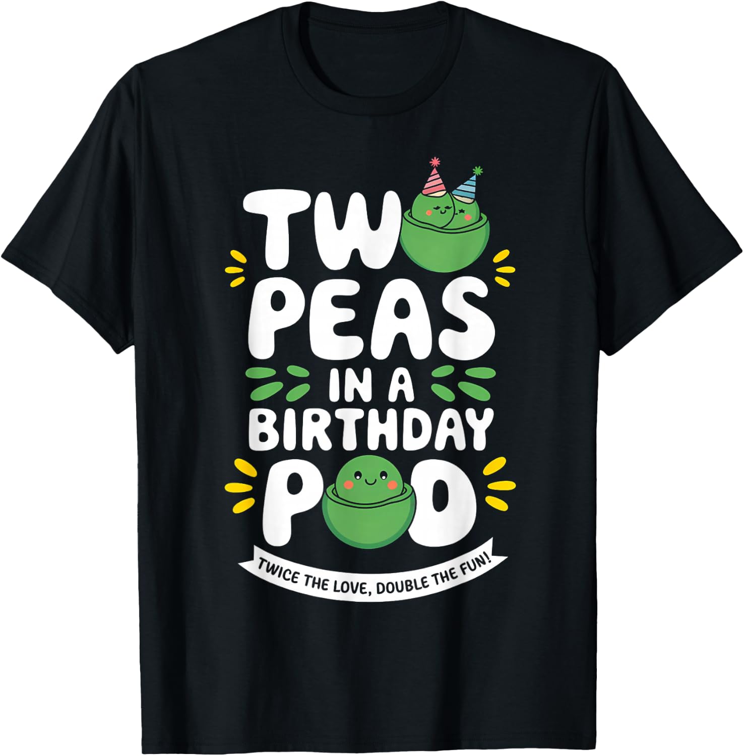 Two Peas in a Birthday Pod Twin Humor T-Shirt - T-Shirt | Black
