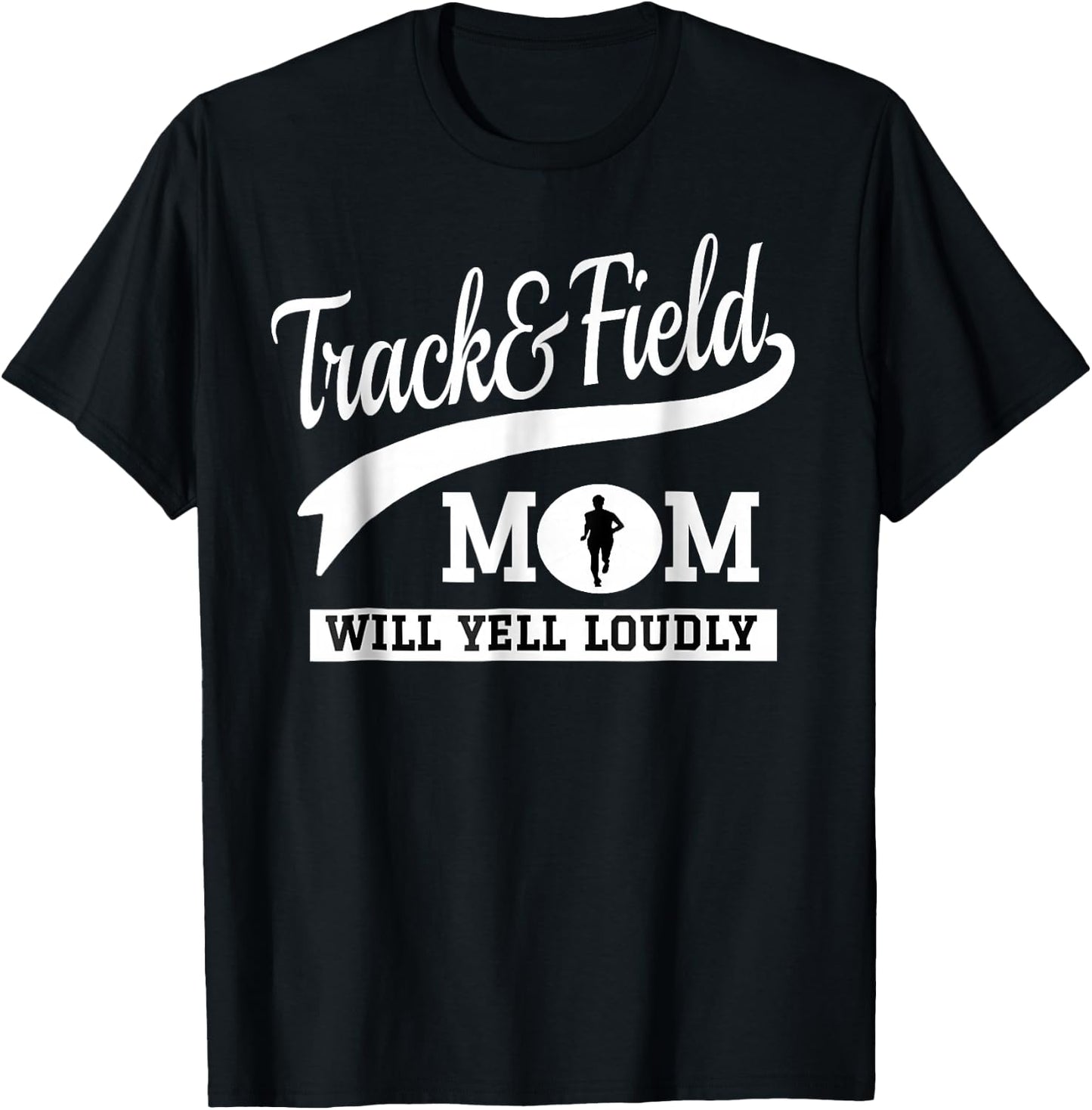 Track and Field Mom Loud Cheer Mom Runner T-Shirt - T-Shirt | Black