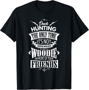 Duck hunting only time it's not awkward duck hunting T-Shirt - T-Shirt | Black