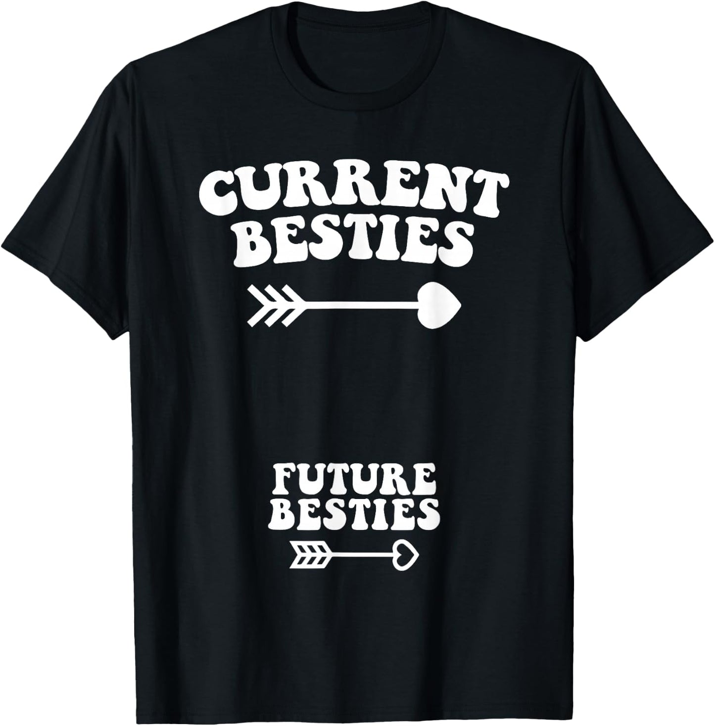Funny Pregnancy Matching Current Besties Future Bestie Humor T-Shirt - T-Shirt | Black