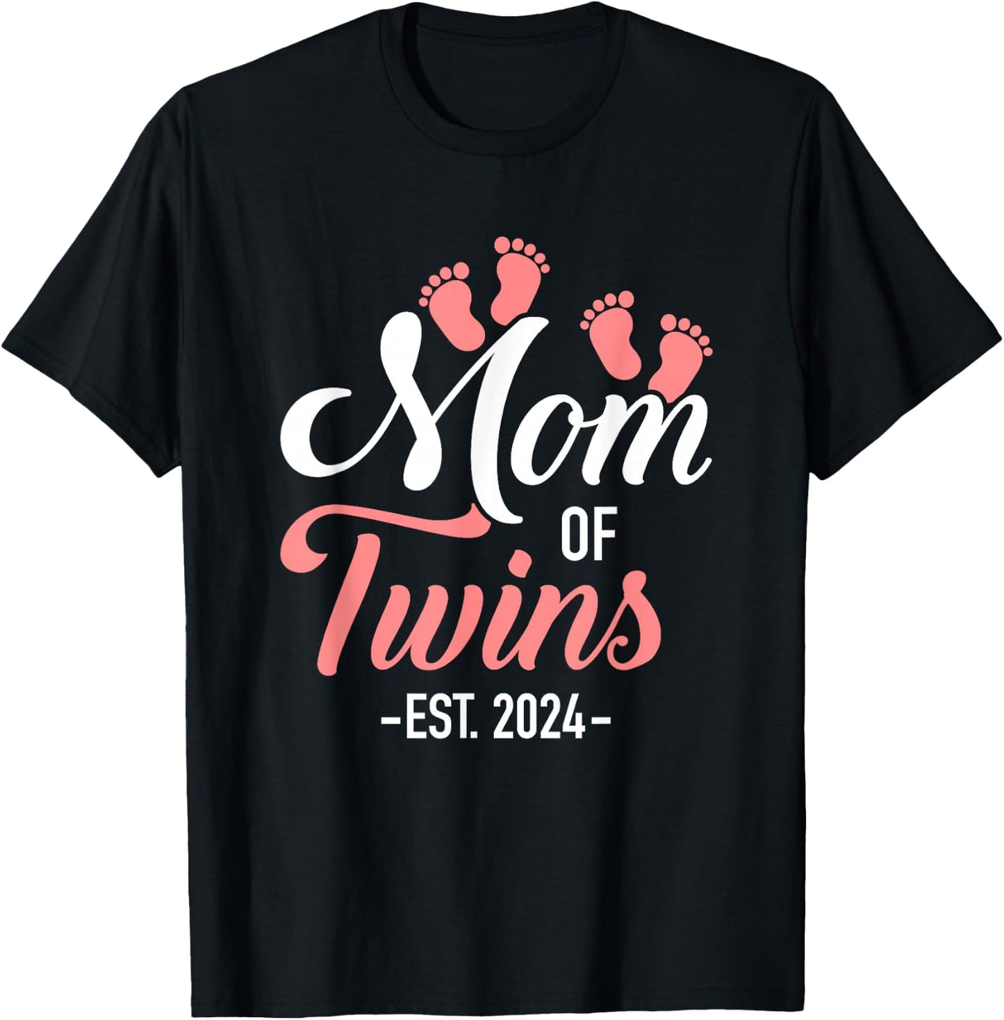 Mom of twins 2024 for pregnancy announcement T-Shirt - T-Shirt | Black