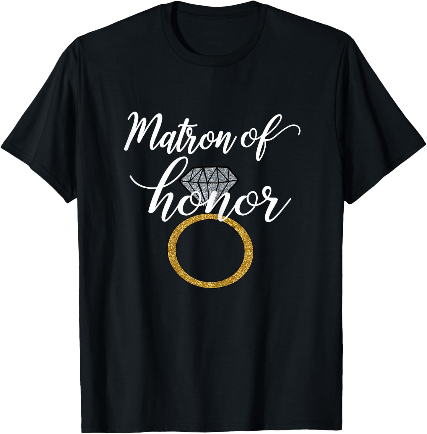 Matron of Honor Head Bridesmaid Bride Best Friend Sister T-Shirt - T-Shirt | Black