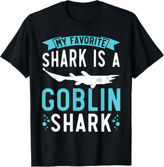 My Favorite Shark Is A Goblin Shark Animal Lover T-Shirt - T-Shirt | Black