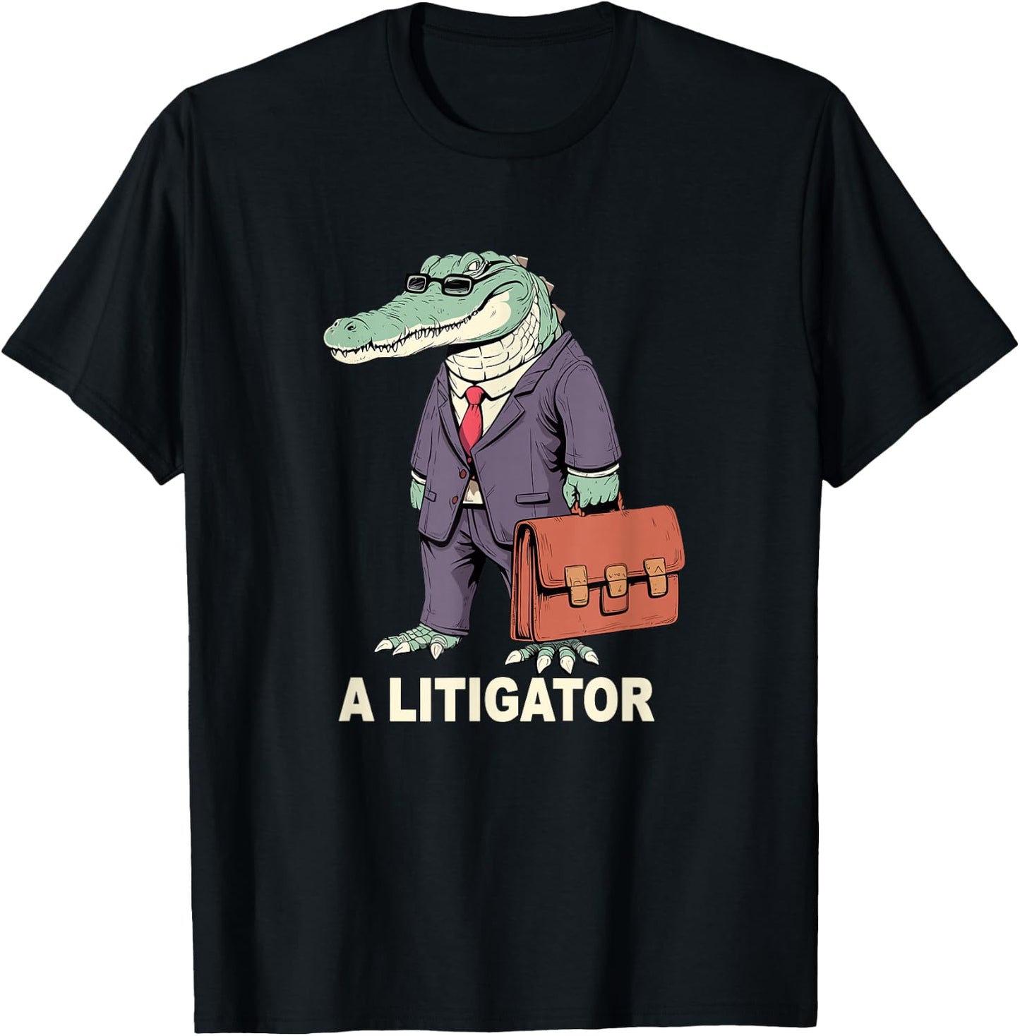 funny Lawyer A Litigator Law School Degree Attorney Graduate T-Shirt - T-Shirt | Black