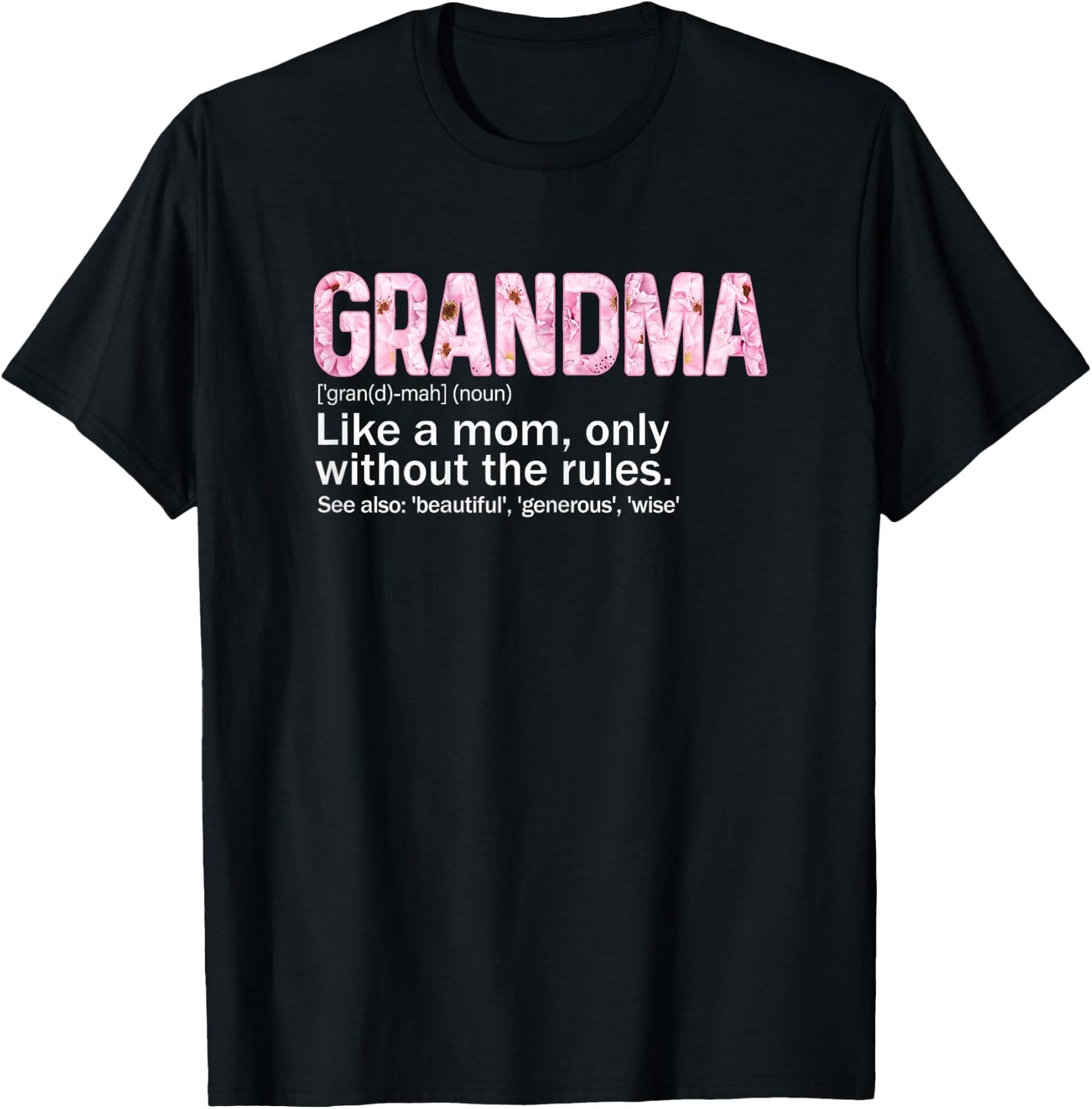 Grandma Definition Like Grandma Only Cooler Flower Lovers T-Shirt - T-Shirt | Black