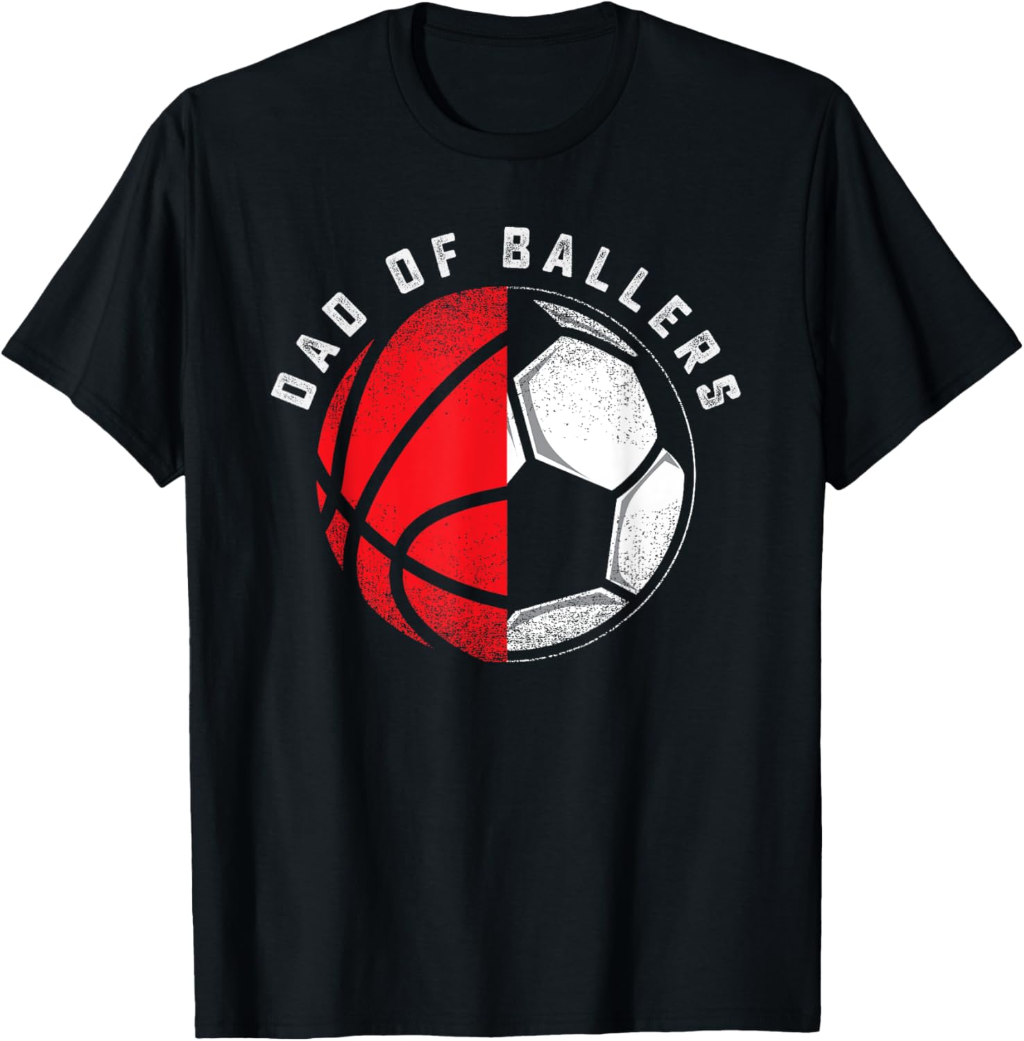Dad of Ballers Father Son Basketball Soccer Player Coach T-Shirt - T-Shirt | Black