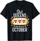 Slot Queens Are Born In October Casino Women's Birthday T-Shirt - T-Shirt | Black