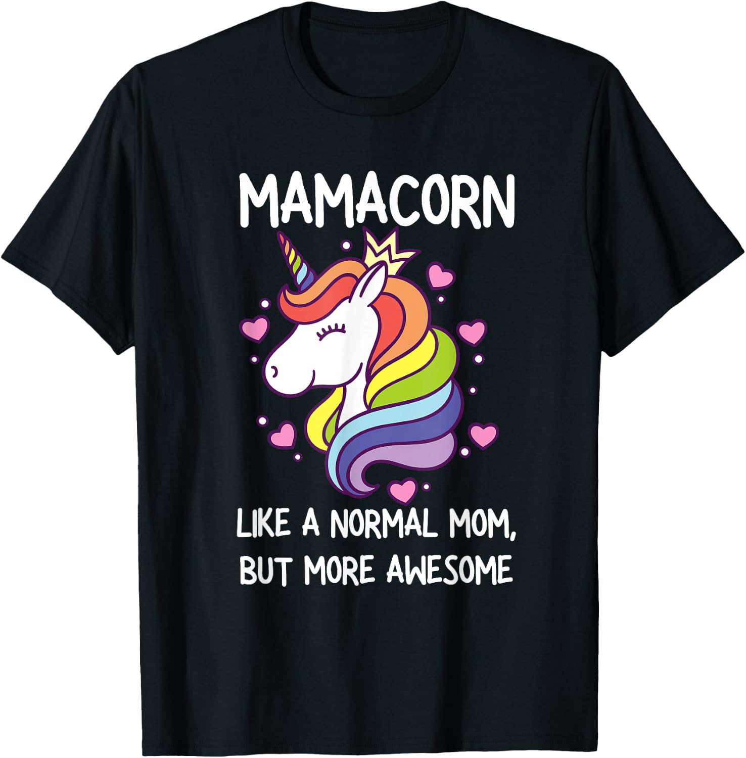 Funny Mamacorn Unicorn Costume Mom Mother's Day T-Shirt - T-Shirt | Black