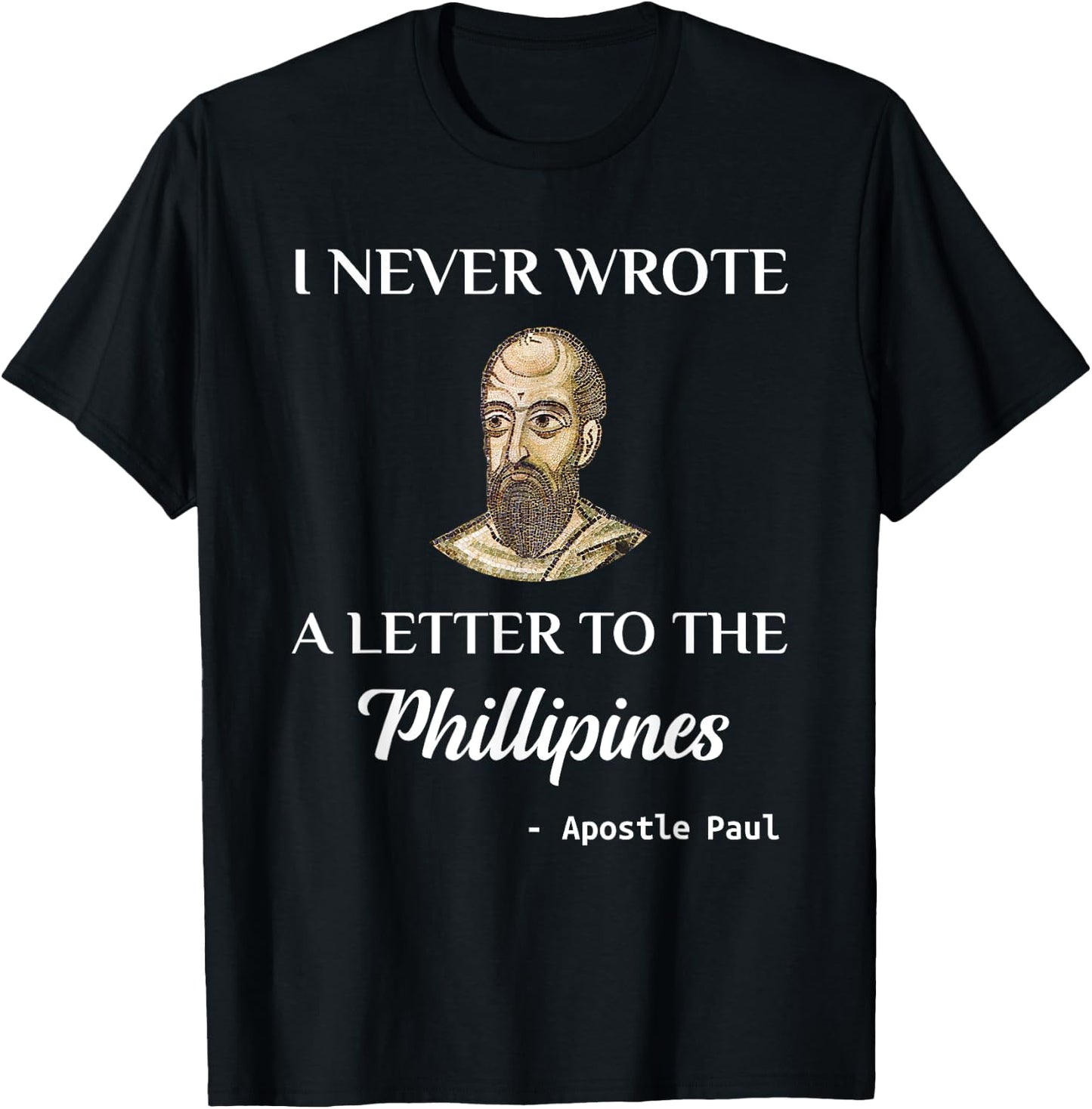 Funny Apostle Paul Christian Catholic Meme St. Paul T-Shirt - T-Shirt | Black