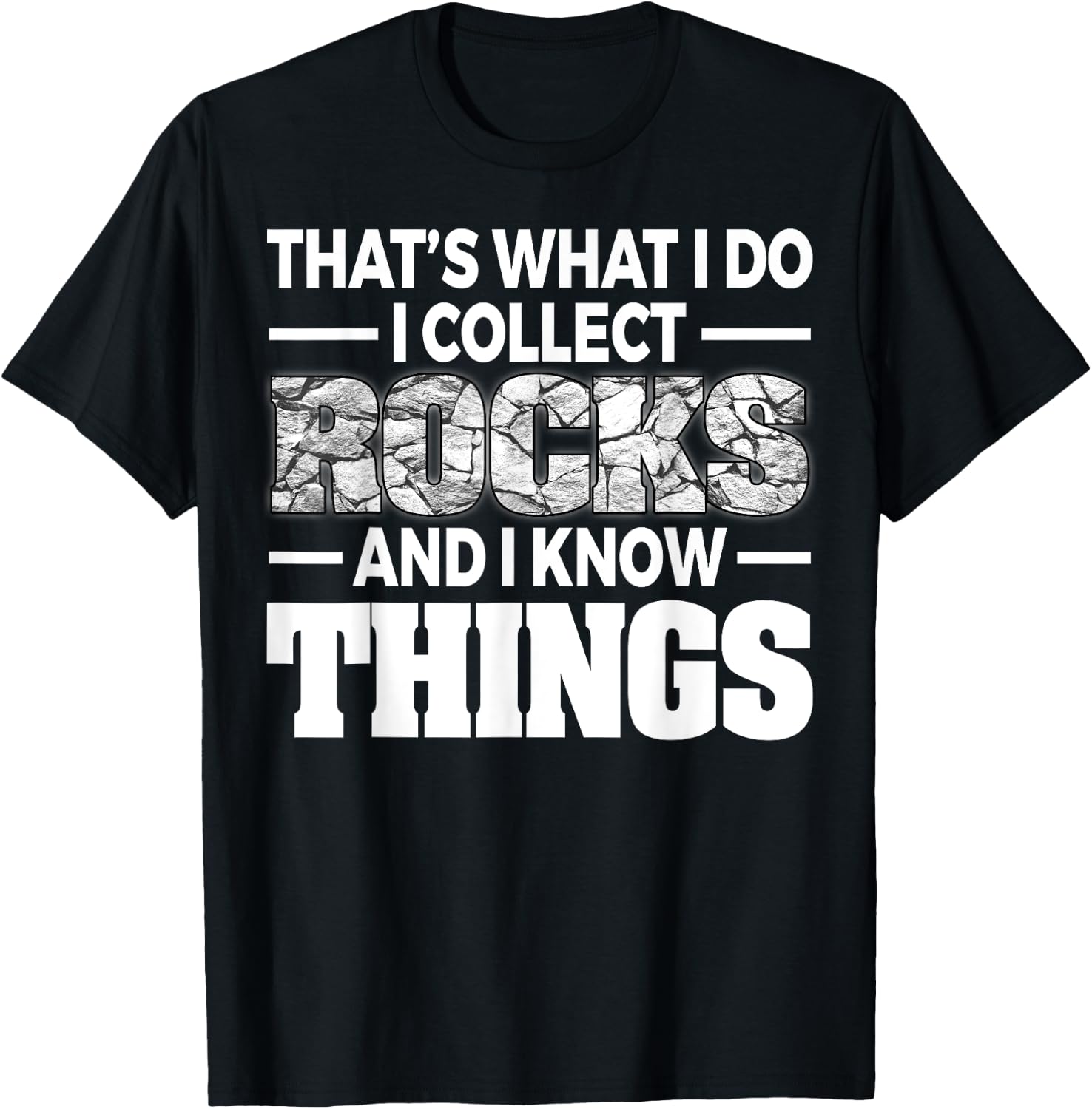 Funny Rock Collecting Gift Rockhound Men Women Geology Lover T-Shirt - T-Shirt | Black