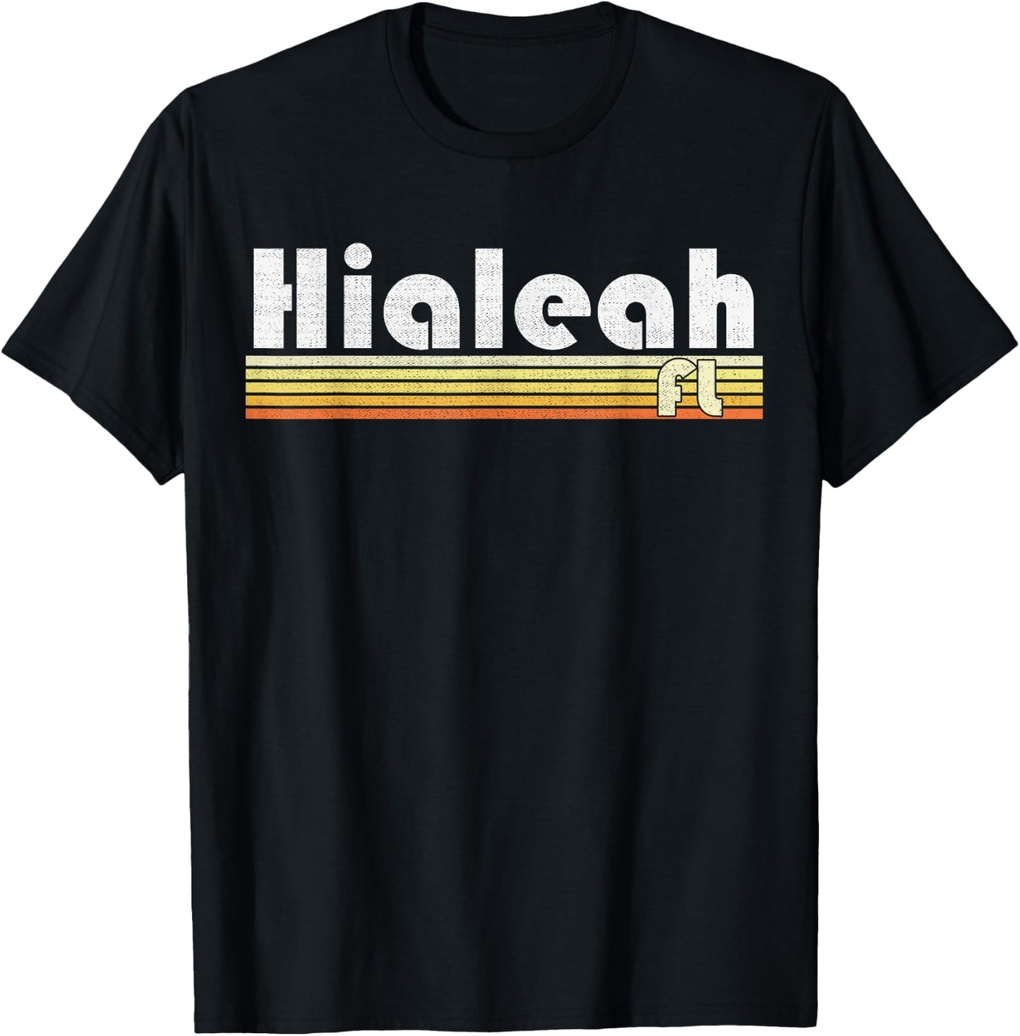 Hialeah Florida Retro Style City Vintage Pride 70s 80s 90s T-Shirt - T-Shirt | Black