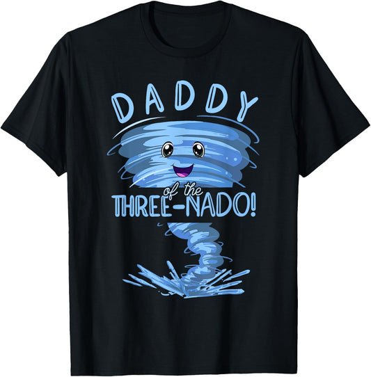 Daddy of the Three-Nado | Party 3nd Birthday | Tornado Dad T-Shirt - T-Shirt | Black