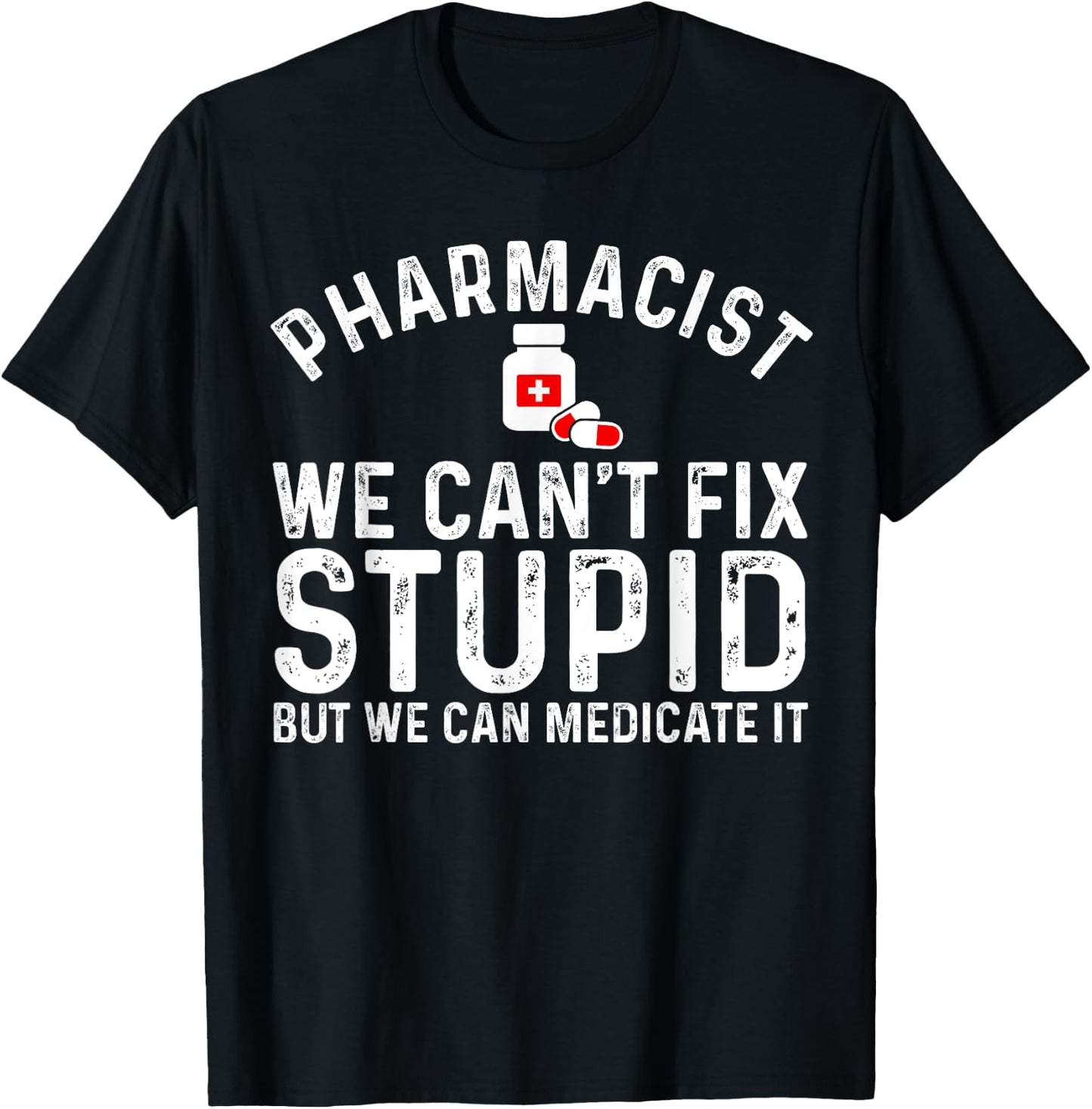 Funny Pharmacy Design For Pharmacist Men Women Pharmacy Tech T-Shirt - T-Shirt | Black