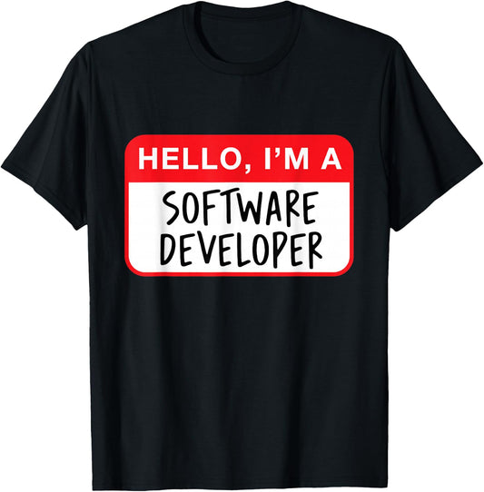 Hello, I’m a Software Developer - Funny T-Shirt - T-Shirt | Black