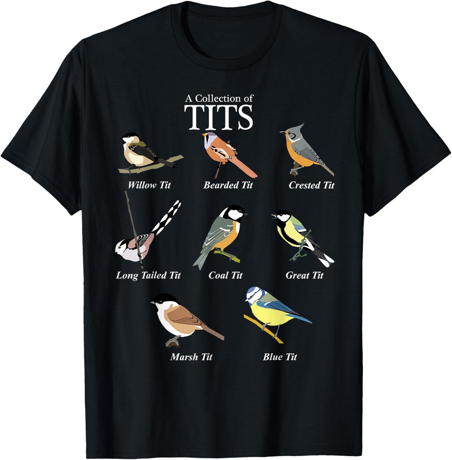 Nerd Funny Tit Birds Birdwatcher Collection of Titten Bird T-Shirt - T-Shirt | Black