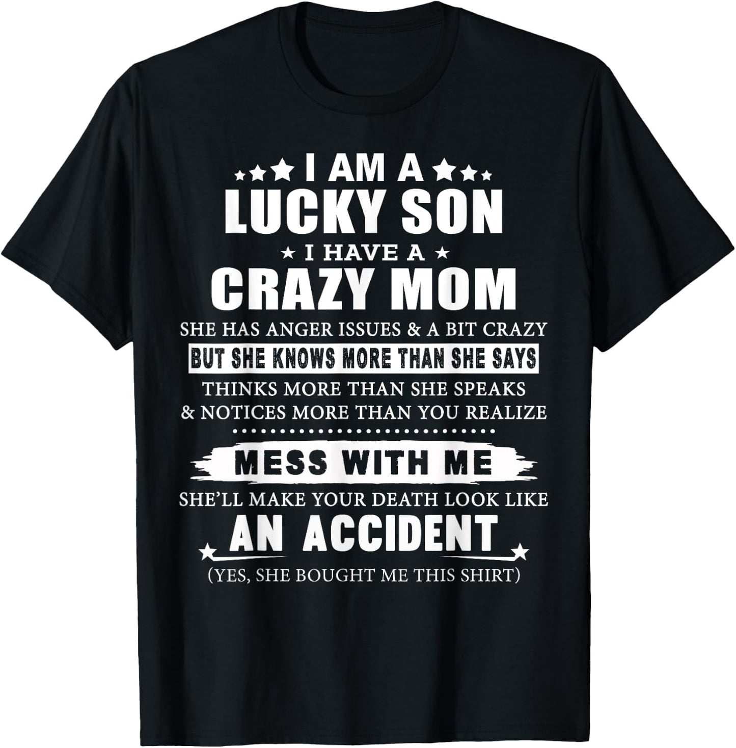 I Am A Lucky Son Of A Crazy Mom T-Shirt - T-Shirt | Black