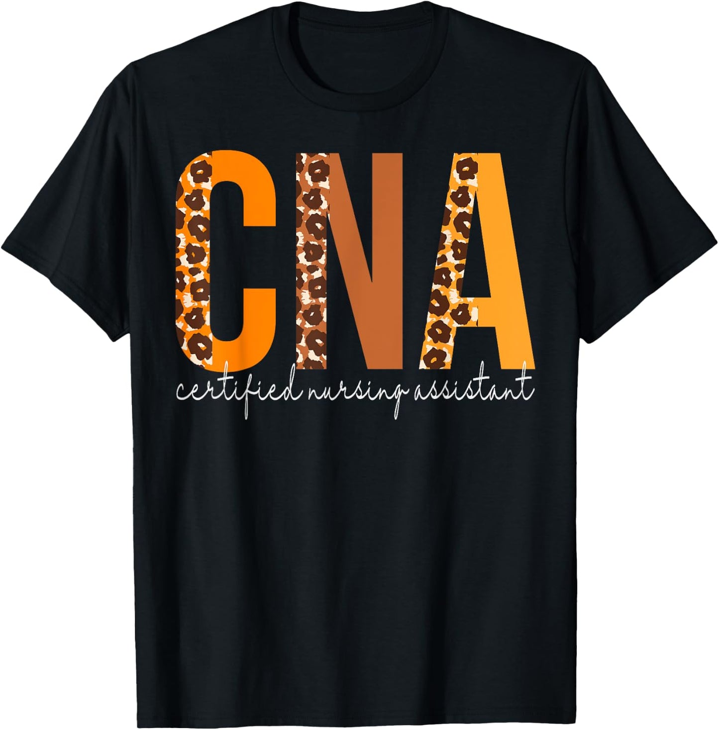 CNA Certified Nursing Assistant leopard Fall Autumn Lovers T-Shirt - T-Shirt | Black
