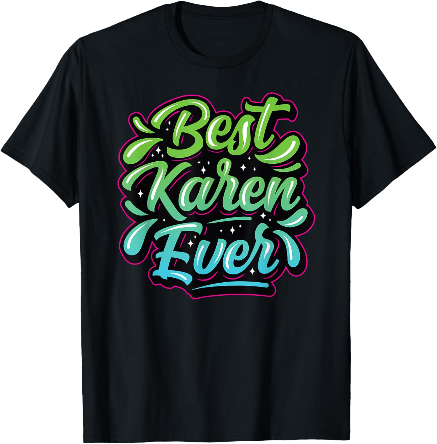 Best Karen Ever Karens Calm Down T-Shirt - T-Shirt | Black