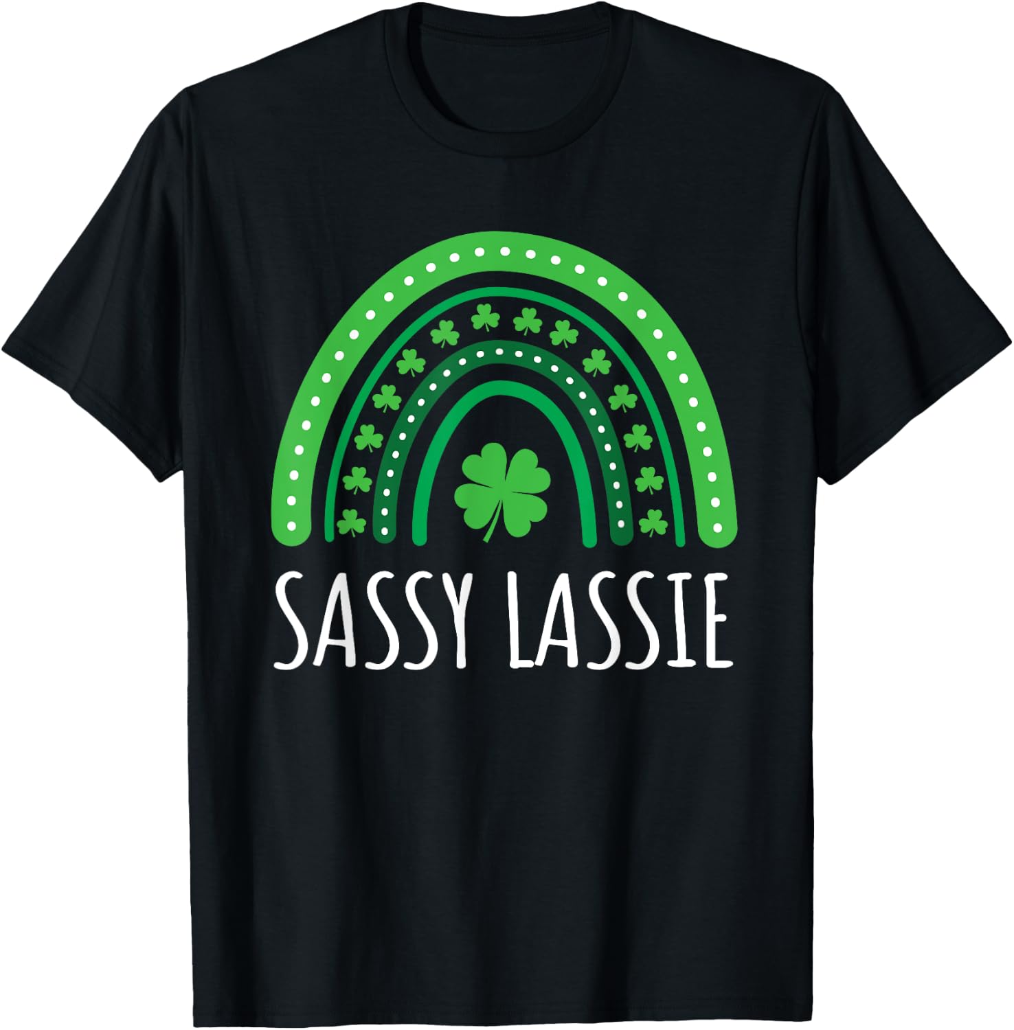 Sassy Lassie Irish Rainbow St Patrick’s Day Girls & T-Shirt - T-Shirt | Black