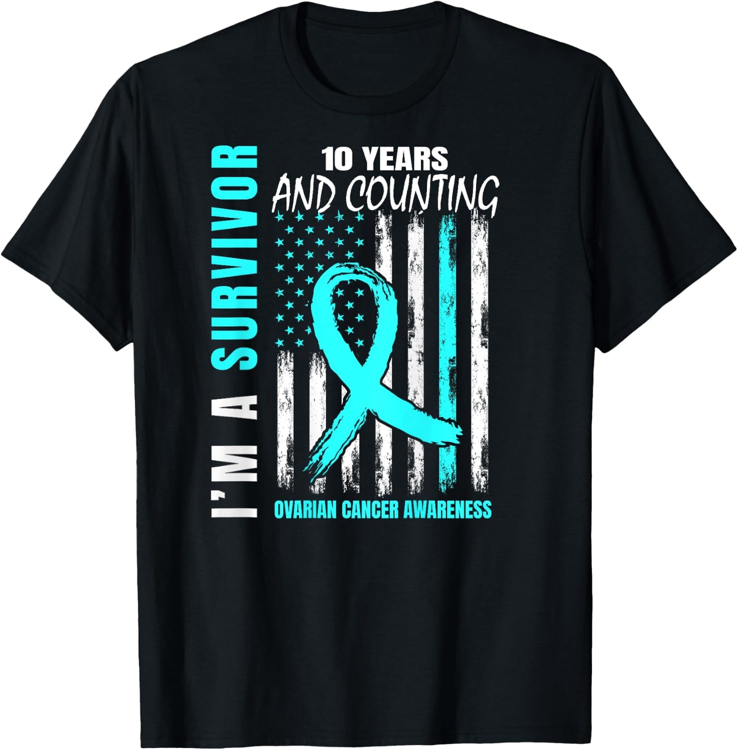 10 Years Cancer Free Teal Ribbon Ovarian Survivor Gifts Flag T-Shirt - T-Shirt | Black