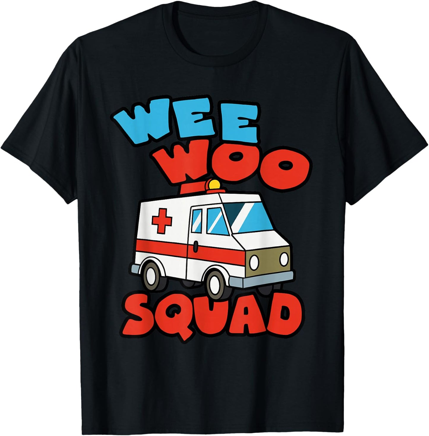 Wee Woo Squad Ambulance EMS Paramedic EMT T-Shirt - T-Shirt | Black