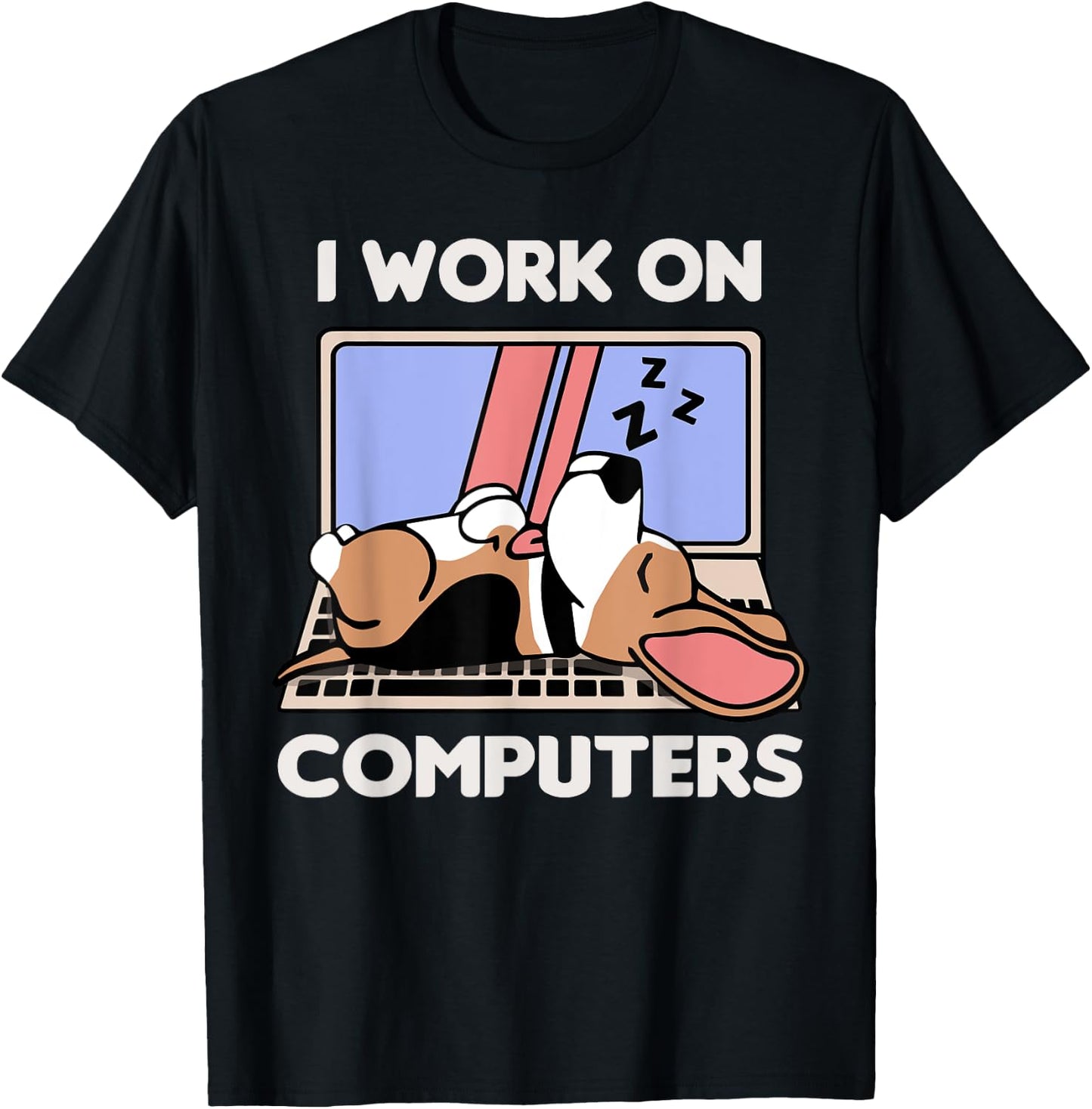 I Work On Computers | Dog Funny Beagle Lover T-Shirt - T-Shirt | Black