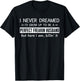 I'd Grow Up To Be A Perfect Freakin' Husband T-Shirt - T-Shirt | Black