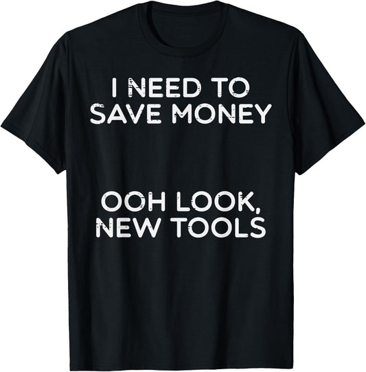 I Need To New Tools Funny Car Mechanic Garage Men T-Shirt - T-Shirt | Black