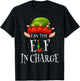 I'm The Elf In Charge Family Matching Outfits Christmas Idea T-Shirt - T-Shirt | Black
