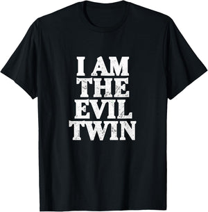 I Am the Evil Twin Distressed Type T-Shirt - T-Shirt | Black