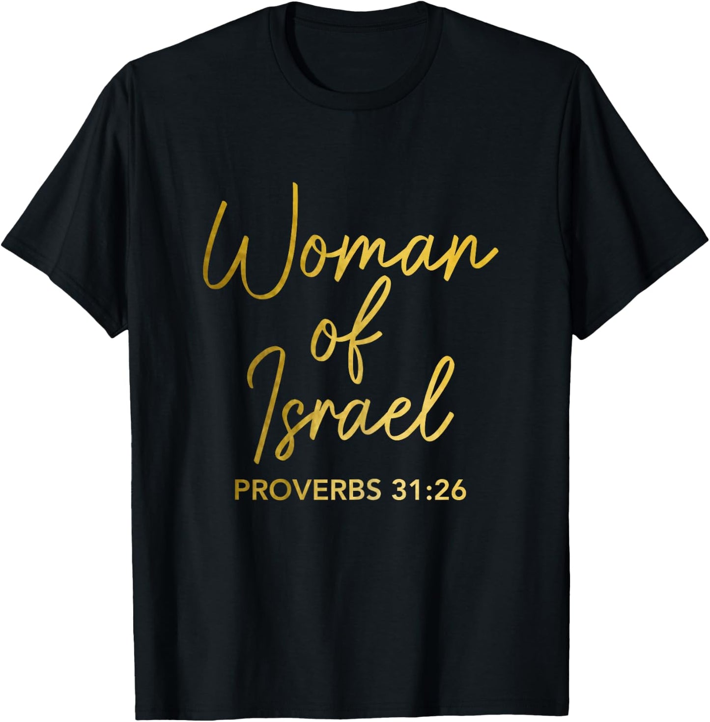 Woman Of Israel Hebrew Queen Israelite Yah Judah Jew Jewish T-Shirt - T-Shirt | Black