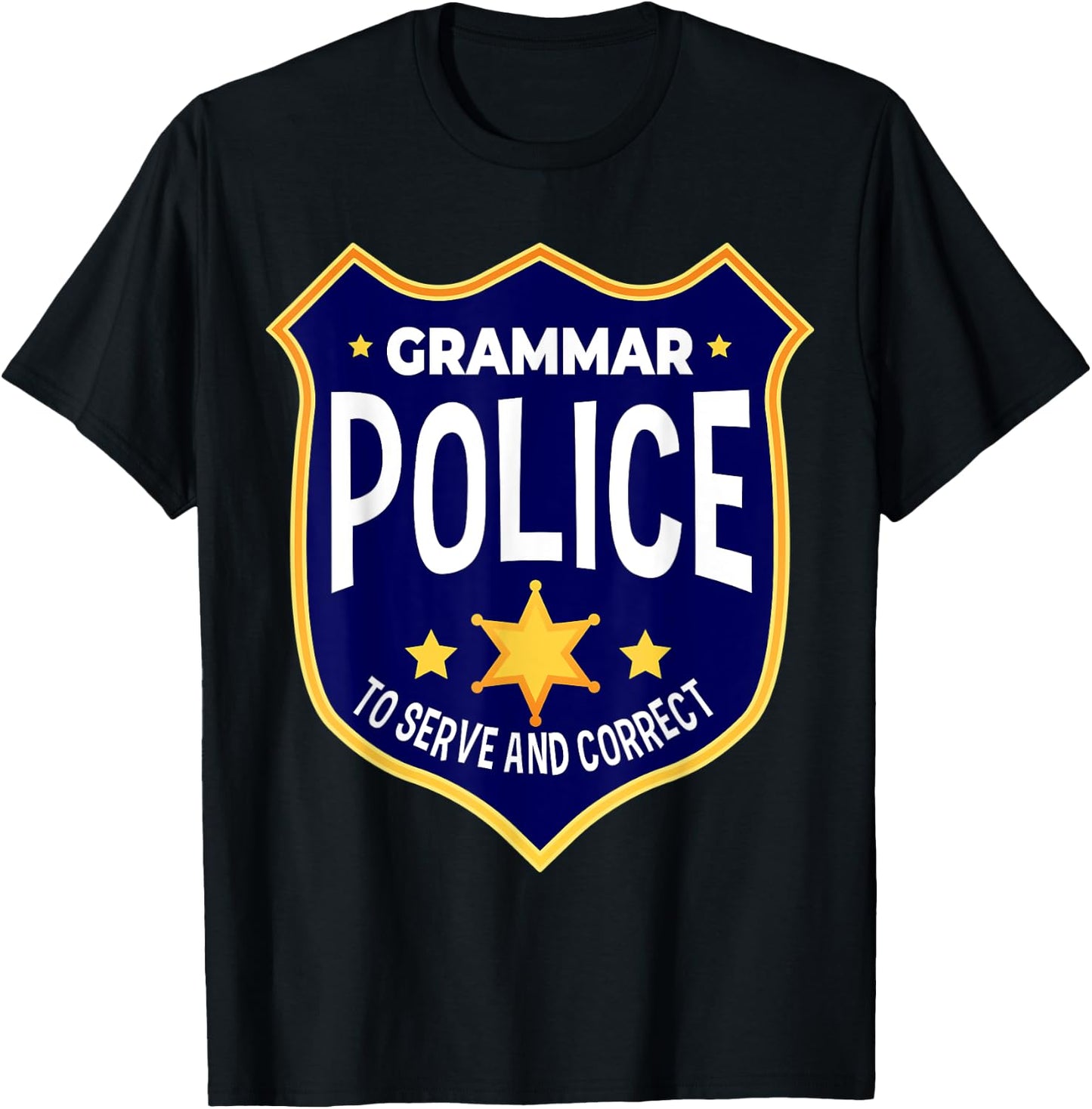 Grammar Police To Serve And Correct Funny Teacher Costume T-Shirt - T-Shirt | Black