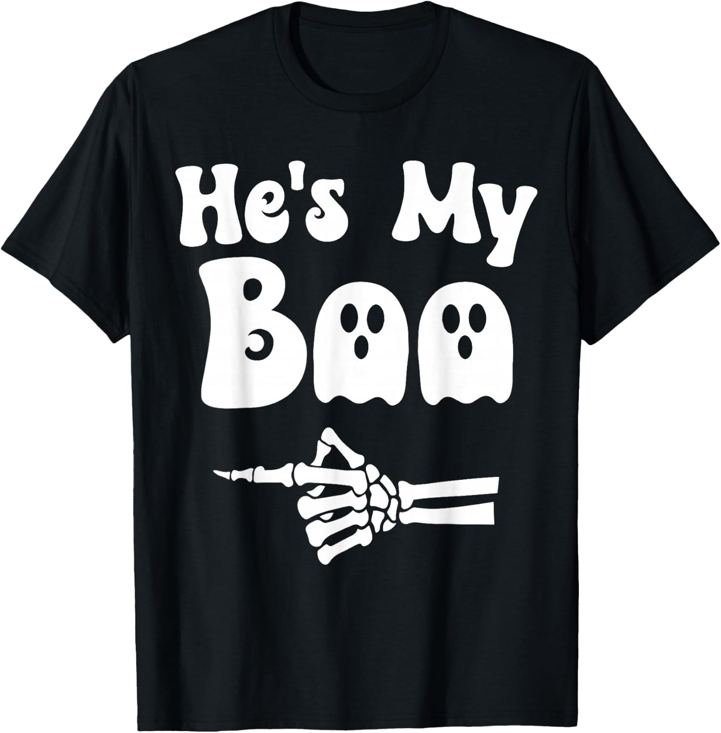 He's My Boo Skeleton Couples Matching Couple Halloween T-Shirt - T-Shirt | Black
