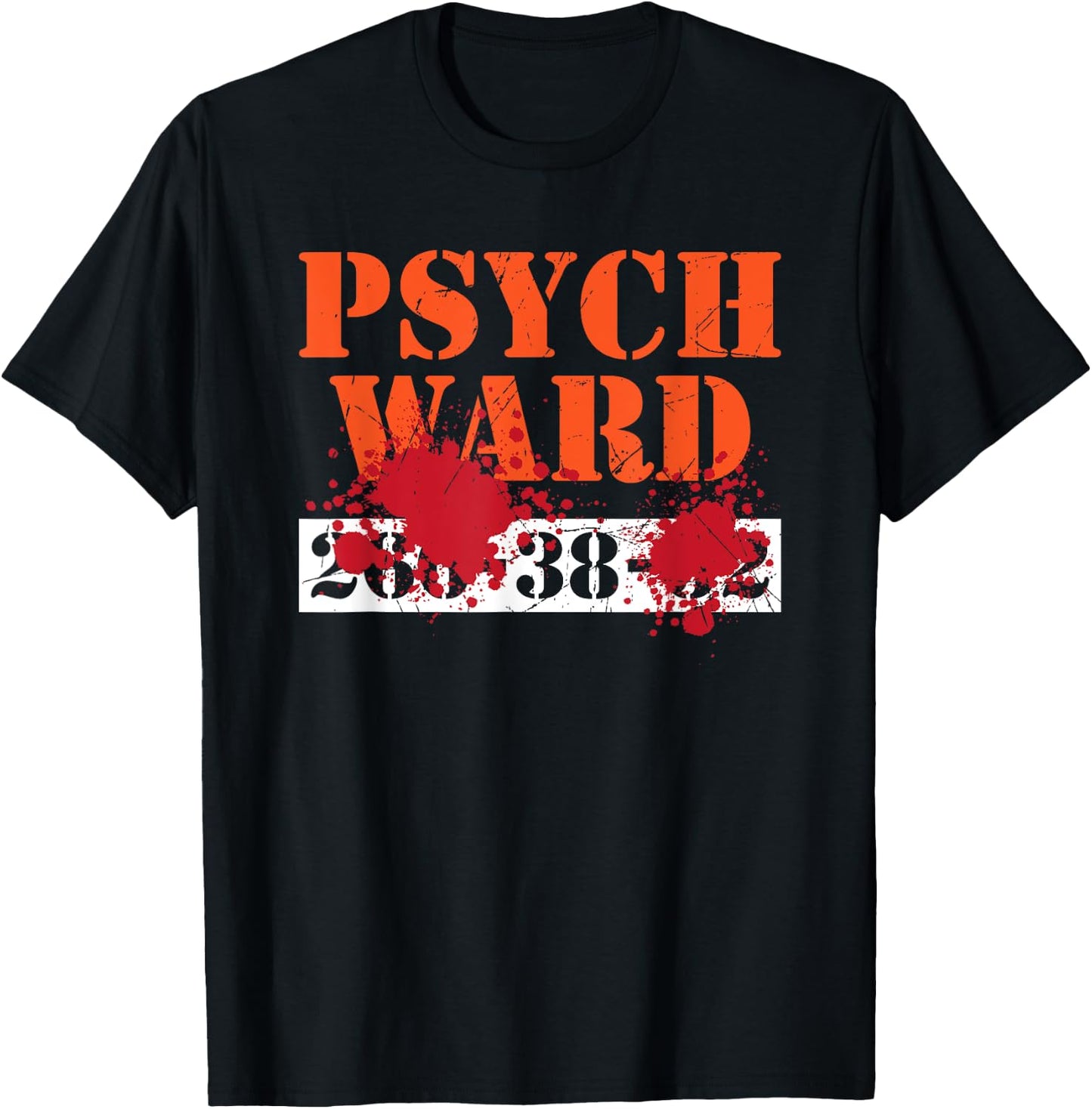 Psych Ward Patient Blood Splatter Scary Asylum T-Shirt - T-Shirt | Black