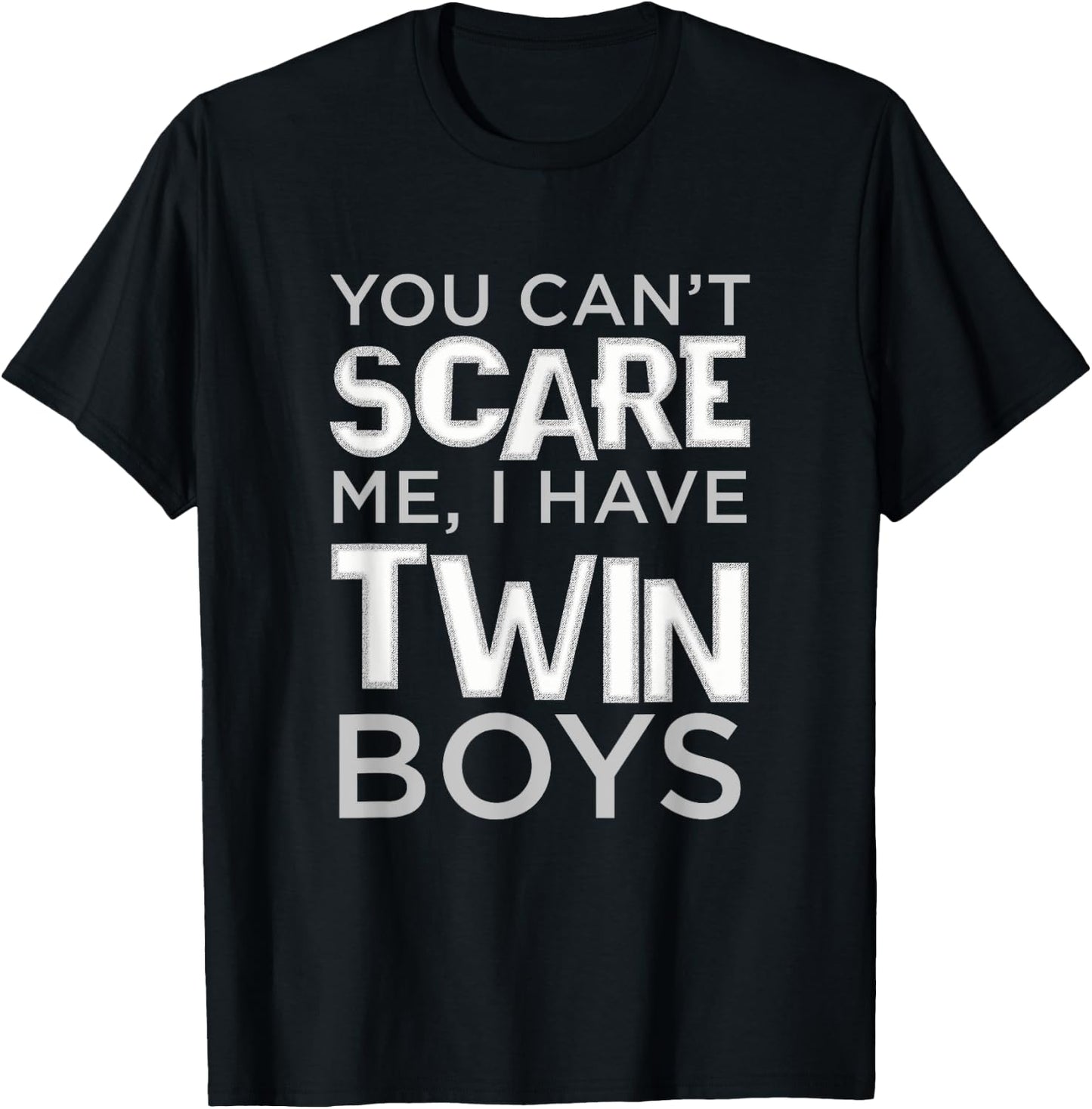 Can't Scare Me I Have Twin Boys Father's Day Twin Dad T-Shirt - T-Shirt | Black