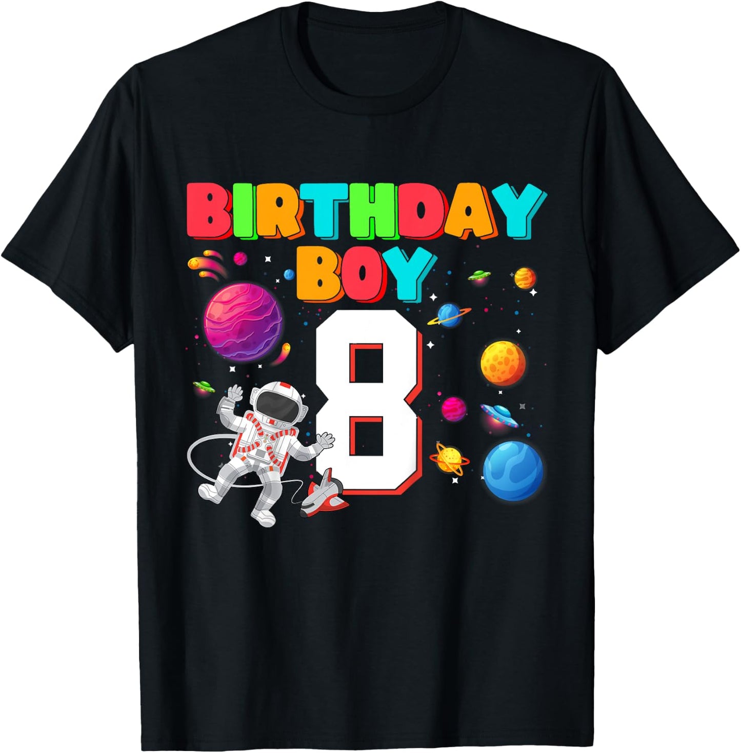8th Birthday Astronaut Space Planets 8 Years Old Boys T-Shirt - T-Shirt | Black