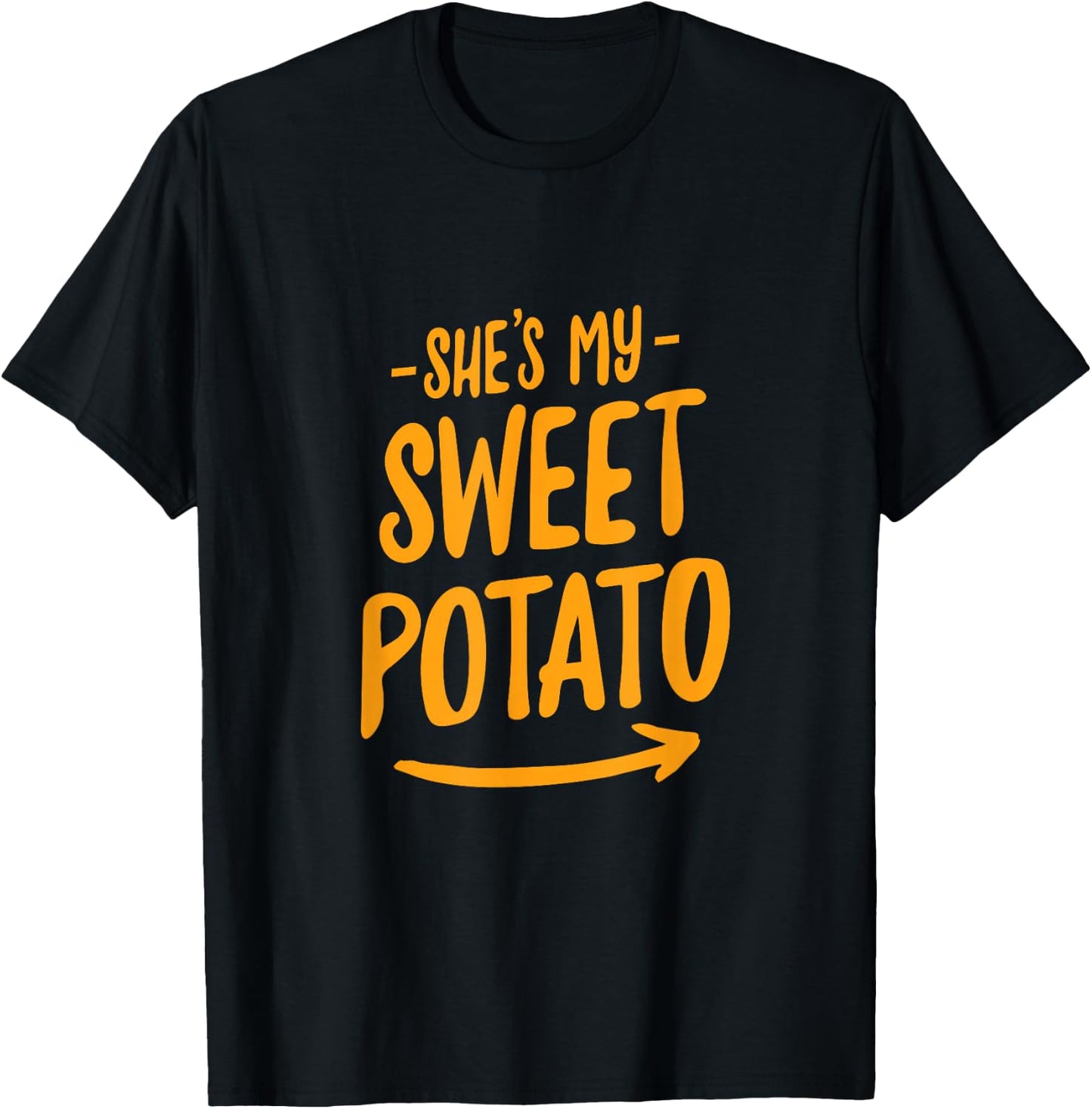 She's My Sweet Potato I YAM Couple's Matching Shirt T-Shirt - T-Shirt | Black