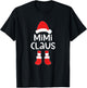 Mimi Claus Shirt Women Matching Mimi Christmas Costume T-Shirt - T-Shirt | Black