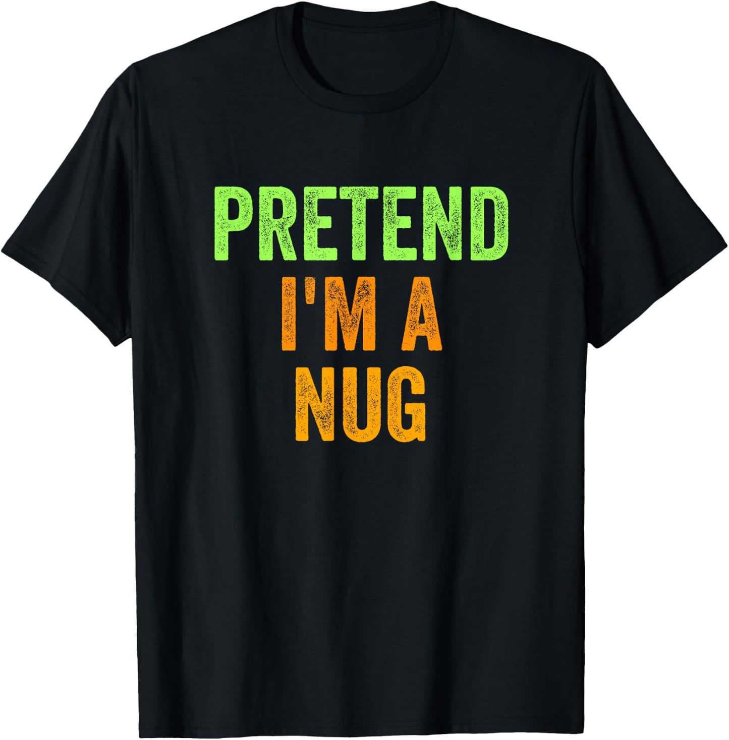 Lazy Halloween Costume Shirt 420 Gift Pretend I'm A Weed Nug T-Shirt - T-Shirt | Black