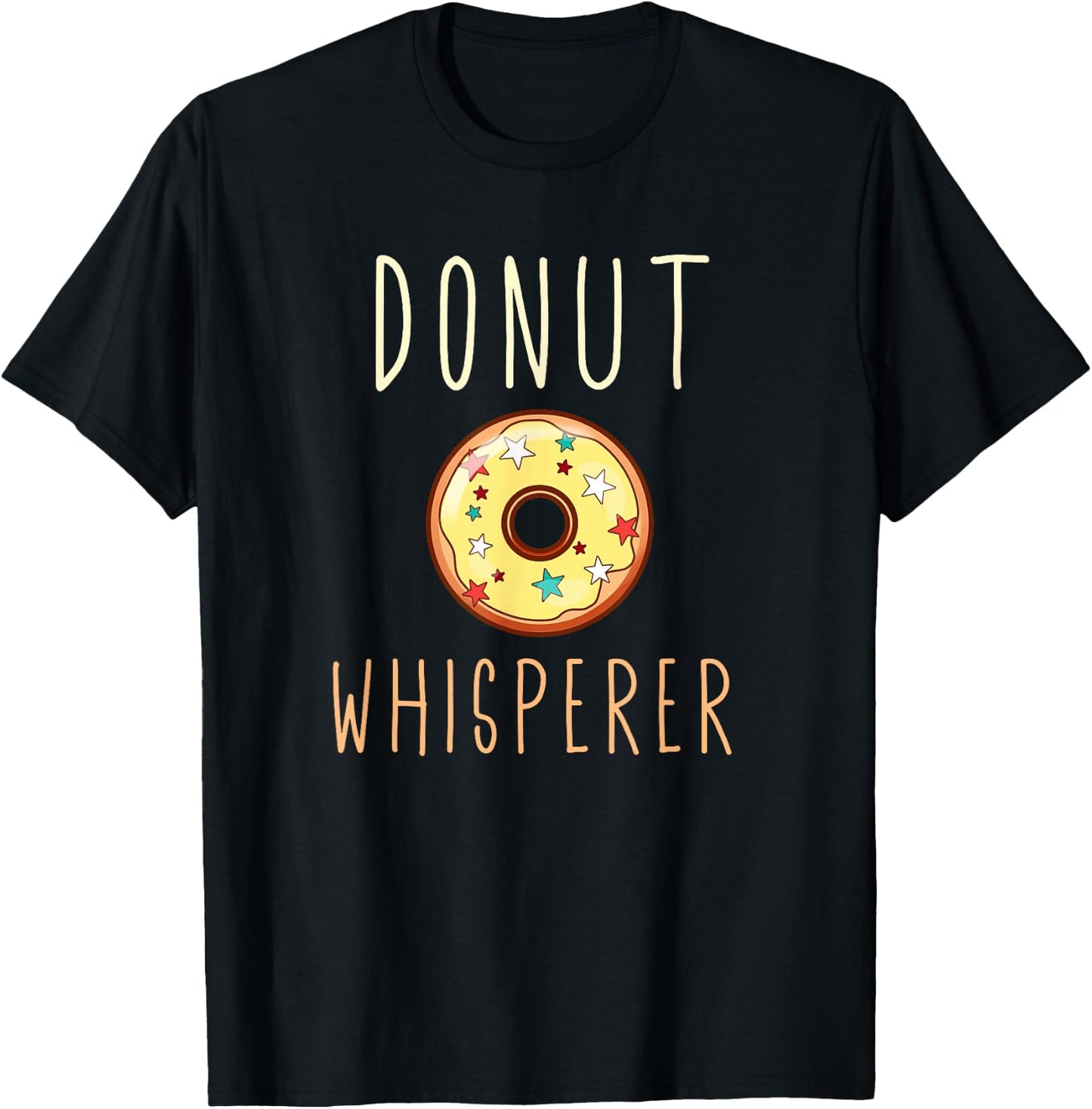 Donut Whisperer Funny Lover Baker Baking Doughnut T-Shirt - T-Shirt | Black